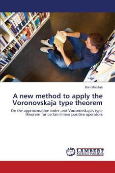 Paperback A new method to apply the Voronovskaja type theorem Book