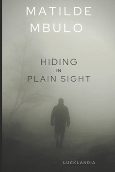 Paperback Hiding In Plain Sight Book