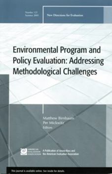 Environmental Program and Policy Evaluation: Addressing Methodological Challenges: New Directions for Evalution, Number 122 - Book #122 of the New Directions for Evaluation