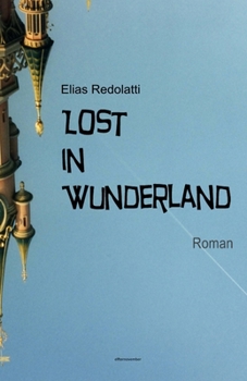 Paperback Lost in Wunderland: Roman [German] Book