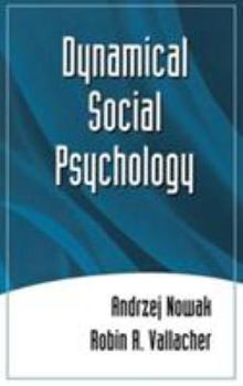 Hardcover Dynamical Social Psychology Book