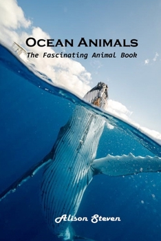 Paperback Ocean Animals: The Fascinating Animal Book