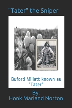 Paperback Tater the Sniper: Buford Millett known as Tater Book