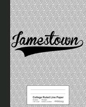 Paperback College Ruled Line Paper: JAMESTOWN Notebook Book
