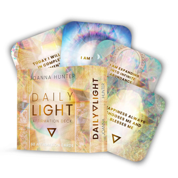 Misc. Daily Light Affirmation Deck: Quotes to Shift Your Consciousness (60 Full-Color Affirmation Cards) Book