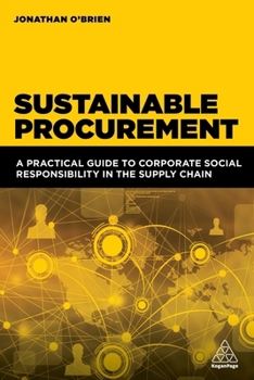 Hardcover Sustainable Procurement: A Practical Guide to Corporate Social Responsibility in the Supply Chain Book