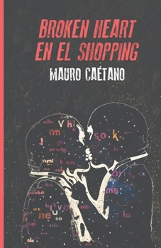 Paperback Broken heart en el shopping [Spanish] Book