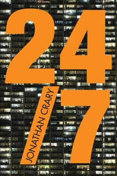 Paperback 24/7: Late Capitalism and the Ends of Sleep Book