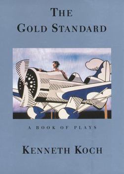 Hardcover The Gold Standard: A Book of Plays Book