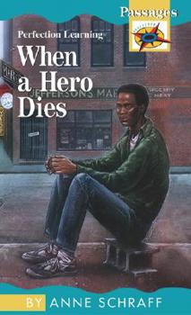 Hardcover When a Hero Dies (Passages Hi: Lo Novels: Contemporary) Book