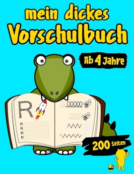 Paperback Mein Dickes Vorschulbuch Ab 4 Jahre 200 Seiten [German] Book