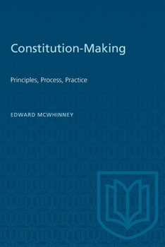 Paperback Constitution-Making: Principles, Process, Practice Book