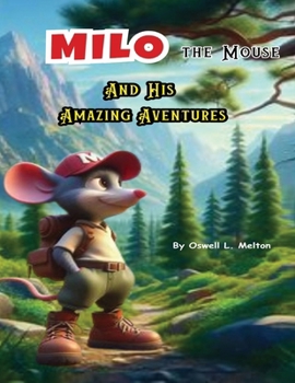 Paperback MILO the Mouse and His Amazing Adventures Book