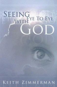 Paperback Seeing Eye to Eye with God Book