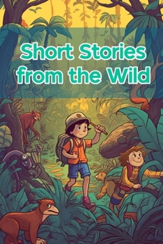 Paperback Short Stories from the Wild Book