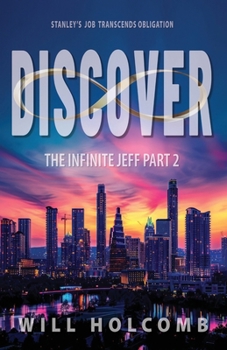 Paperback The Infinite Jeff - A Parable of Change: Part 2: Discover a New World Book