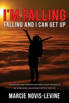 Paperback I'm Falling, Falling, and I Can Get Up Book