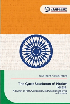 The Quiet Revolution of Mother Teresa