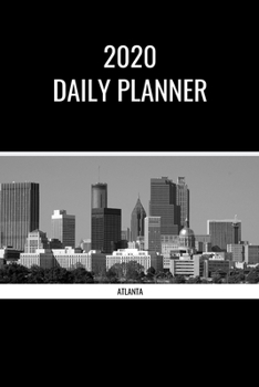 2020 Daily Planner: Atlanta; January 1, 2020 - December 31, 2020; 6" x 9"