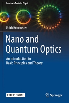 Paperback Nano and Quantum Optics: An Introduction to Basic Principles and Theory Book