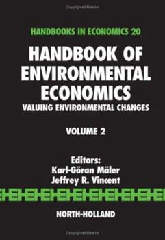 Hardcover Handbook of Environmental Economics: Valuing Environmental Changes Volume 2 Book