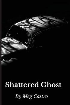 Paperback Shattered Ghost Book