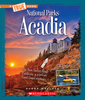 Acadia National Park - Book  of the A True Book