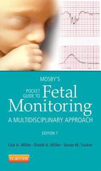 Paperback Mosby's Pocket Guide to Fetal Monitoring: A Multidisciplinary Approach Book