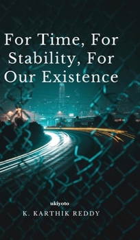 Hardcover For time, For stability, For our existence Book