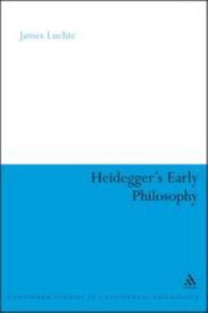 Paperback Heidegger's Early Philosophy: The Phenomenology of Ecstatic Temporality Book