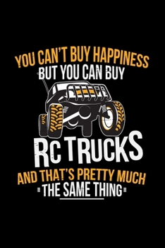 You can't buy happiness but you can buy RC Trucks: 6x9 RC | blank with numbers paper | notebook | notes