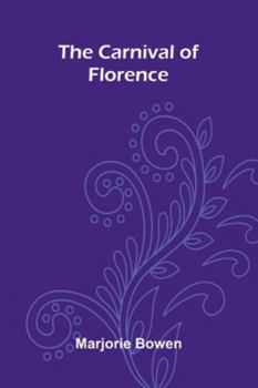 The Carnival Of Florence