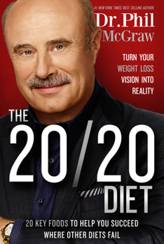 Hardcover The 20/20 Diet: Turn Your Weight Loss Vision Into Reality Book