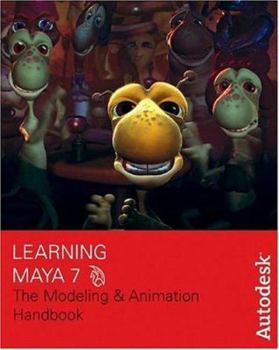 Paperback Learning Autodesk Maya 2008: The Modeling & Animation Handbook [With DVD] Book