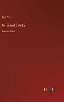Hardcover Gesammelte Werke: Zweiter Band [German] Book