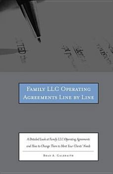 Paperback Family Limited Partnership Agreements Line by Line: A Detailed Look at Family Limited Partnership Agreements and How to Change Them to Meet Your Clien Book