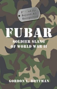 Hardcover Fubar: Soldier Slang of World War II Book
