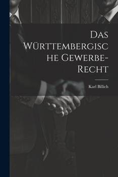Paperback Das Württembergische Gewerbe-recht Book