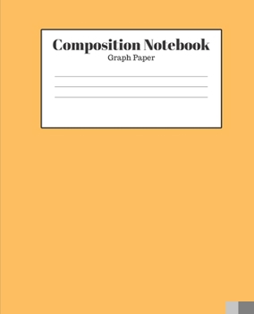 Paperback Composition Notebook - Graph Paper: Light Orange Lined School Journal for Children Kids Girls Boys Teens Book