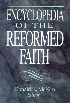 Paperback Encyclopedia of the Reformed Faith Book