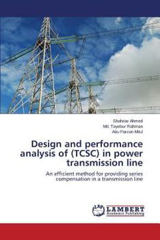 Paperback Design and Performance Analysis of (Tcsc) in Power Transmission Line Book