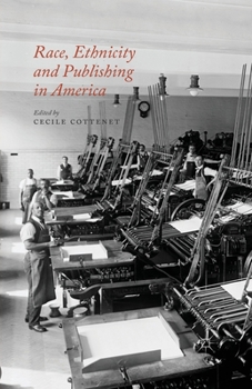 Race, Ethnicity and Publishing in America