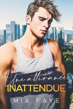 Paperback Une Attirance Inattendue [French] Book