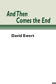 Paperback And Then Comes the End Book