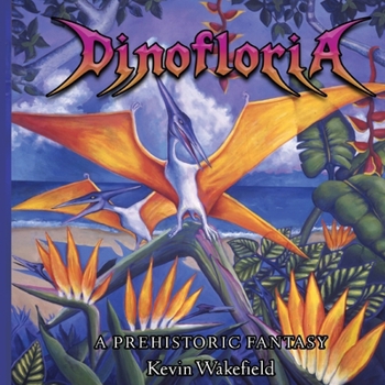 Paperback Dinofloria: A Prehistoric Fantasy Book