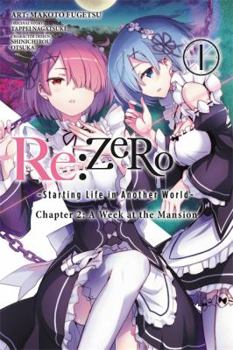 Paperback RE: Zero -Starting Life in Another World-, Chapter 2: A Week at the Mansion, Vol. 1 (Manga) Book