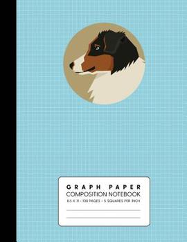 Paperback Graph Paper Composition Notebook: Australian Shepherd - Quad Ruled 5 Squares Per Inch for Math & Science Book