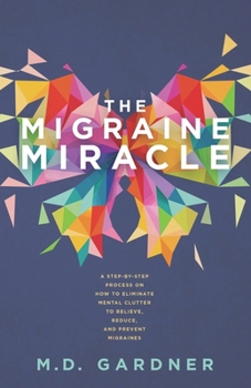 Paperback The Migraine Miracle Book