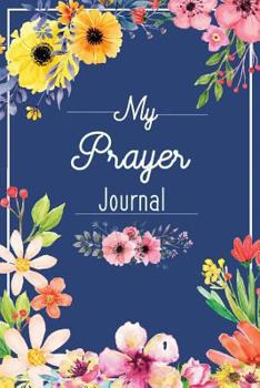 Paperback My Prayer Journal: Conversations with God, Remember & Reflect, Praise & Thanks with Modern Calligraphy and Lettering Book