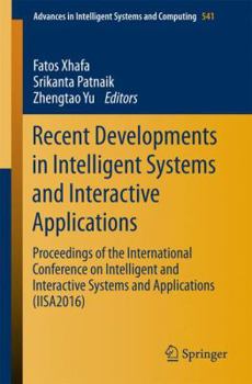 Paperback Recent Developments in Intelligent Systems and Interactive Applications: Proceedings of the International Conference on Intelligent and Interactive Sy Book